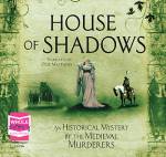 House of Shadows: Whole Story Audio Books edition
