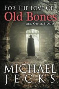 For the Love of Old Bones